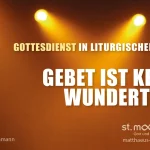 Gebet ist keine Wundertüte