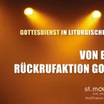 Von einer Rückrufaktion Gottes