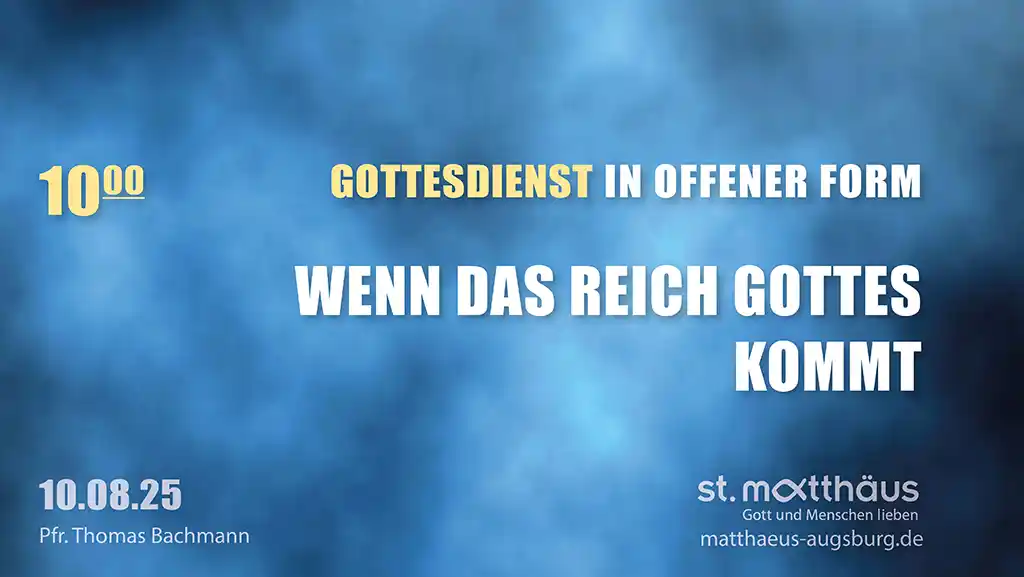 Wenn das Reich Gottes kommt