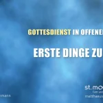 Erste Dinge zuerst