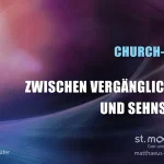 Zwischen Vergänglichkeit und Sehnsucht