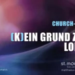 (K)ein Grund zum Loben