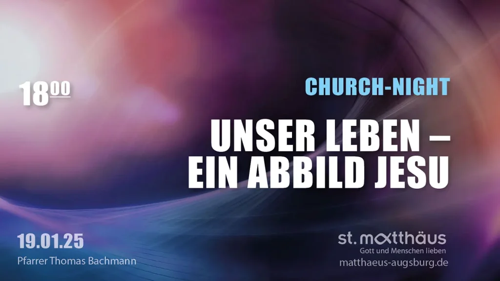 Unser Leben – ein Abbild Jesu