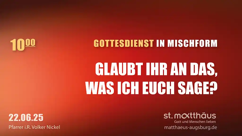 Glaubt ihr an das, was ich euch sage?