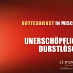 Vom unerschöpflichen Durstlöscher