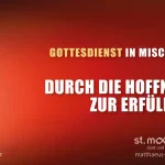 Durch die Hoffnung zur Erfüllung