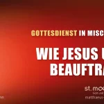 Wie Jesus uns beauftragt